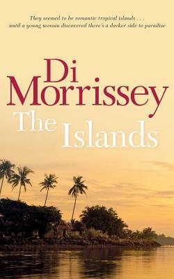 The Islands by Di Morrissey