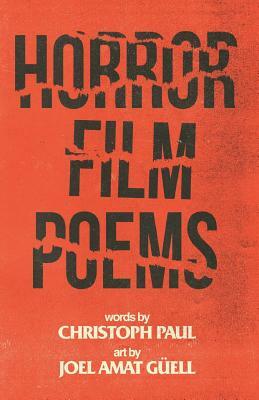 Horror Film Poems by Christoph Paul