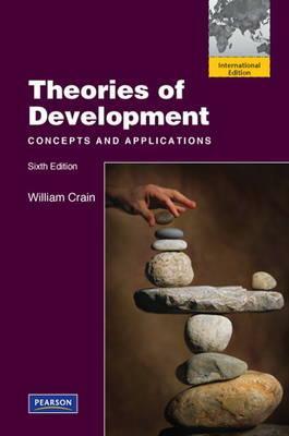 Theories of Development: Concepts and Applications, Coursesmart Solutions Etextbook for Warner Pacific by William Crain