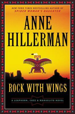 Rock with Wings by Anne Hillerman