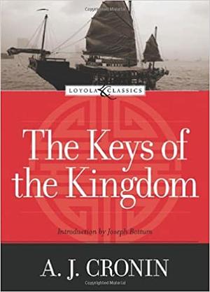 The Keys of the Kingdom by A.J. Cronin