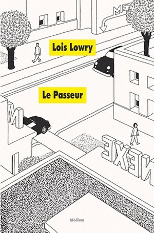 Le Passeur by Lois Lowry