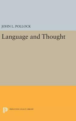 Language and Thought by John L. Pollock