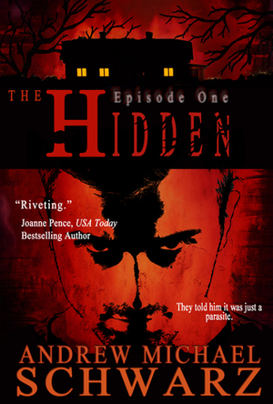 The Hidden: Jack's Disease by Andrew Michael Schwarz