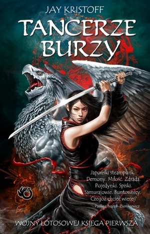 Tancerze burzy by Paulina Braiter-Ziemkiewicz, Jay Kristoff