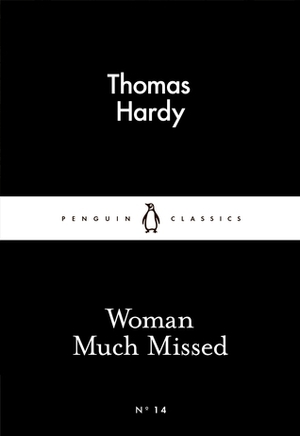 Woman Much Missed by Thomas Hardy