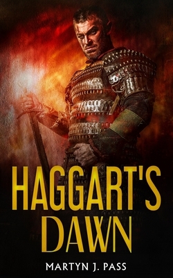 Haggart's Dawn by Martyn J. Pass