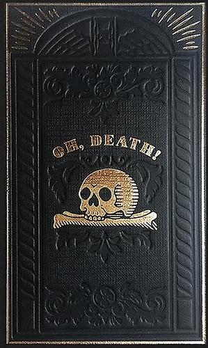 Oh, Death! Anthology by Claudio Rocchetti