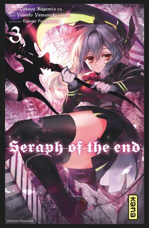 Seraph of the end, Tome 3 : by Yamato Yamamoto, Daisuke Furuya, Takaya Kagami
