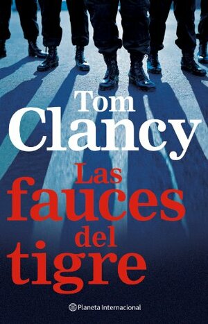Las Fauces Del Tigre by Tom Clancy