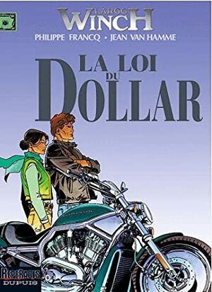 La loi du dollar by Jean Van Hamme
