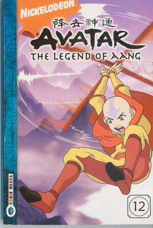 Avatar Volume 12: The Legend of Aang by Bryan Konietzko, Michael Dante DiMartino