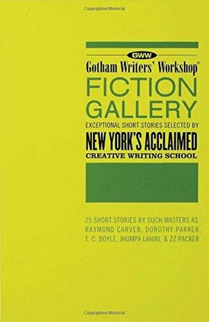 Gotham Writers' Workshop Fiction Gallery by Gotham Writers' Workshop, Thom Didato