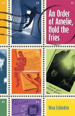 An Order of Amelie, Hold the Fries by Nina Schindler