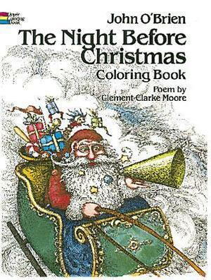 The Night Before Christmas Coloring Book by Clement C. Moore, John O'Brien