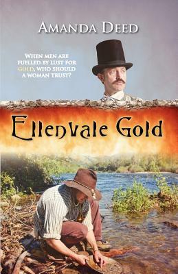 Ellenvale Gold (Jacksons Creek #1) by Amanda Deed