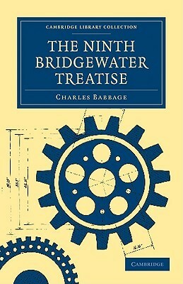 The Ninth Bridgewater Treatise by Charles Babbage