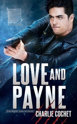 Love and Payne by Charlie Cochet