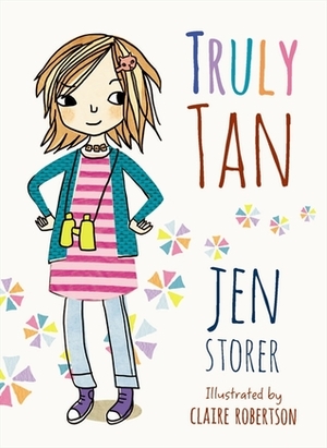 Truly Tan by Claire Robertson, Jen Storer