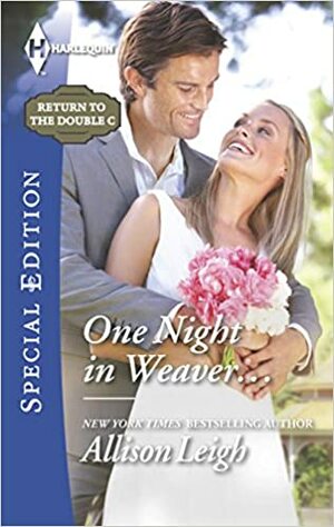 One Night in Weaver... by Allison Leigh