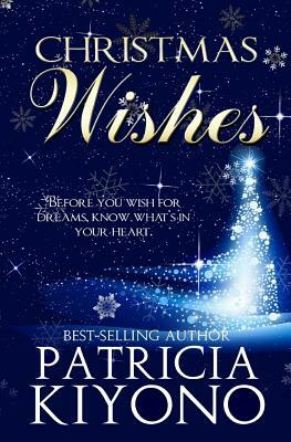 Christmas Wishes by Patricia Kiyono