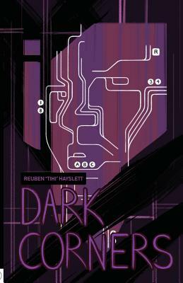 Dark Corners by Reuben Tihi Hayslett, Lisa Diane Kastner