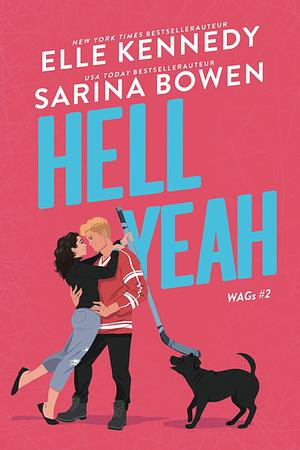 Hell Yeah by Elle Kennedy, Sarina Bowen