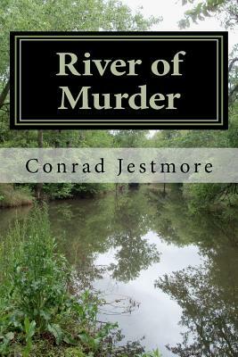 River of Murder by Conrad Jestmore