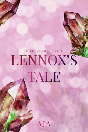 Lennox's Tale by Aja