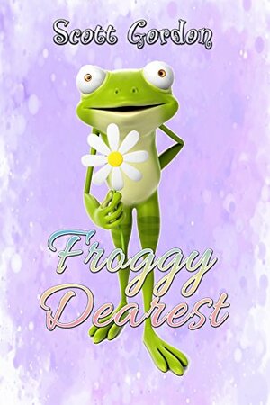 Froggy Dearest by Scott Gordon