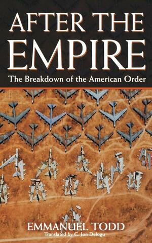 After The Empire by Emmanuel Todd