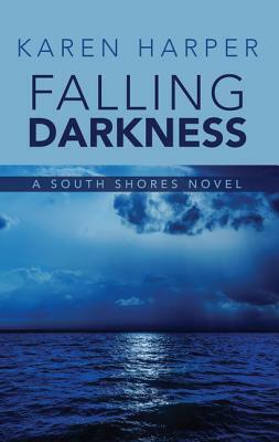 Falling Darkness by Karen Harper