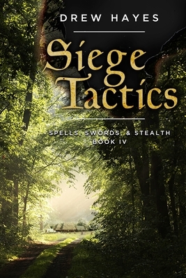 Siege Tactics by Drew Hayes