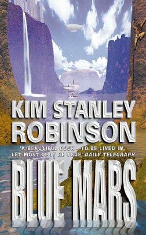 Blue Mars by Kim Stanley Robinson