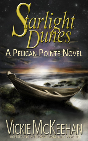 Starlight Dunes by Vickie McKeehan