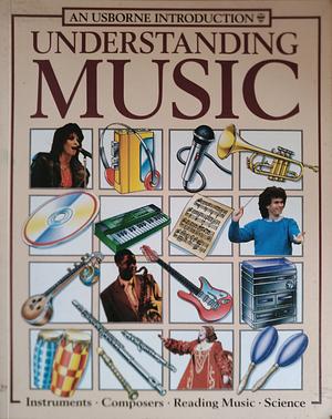Understanding Music by Judy Tatchell