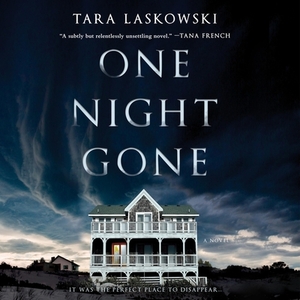 One Night Gone by Tara Laskowski