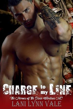 Charge To My Line by Lani Lynn Vale