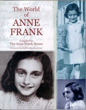 The World of Anne Frank by Anne Frank House