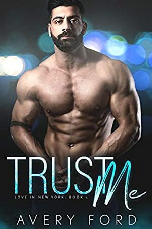 Trust Me by Avery Ford