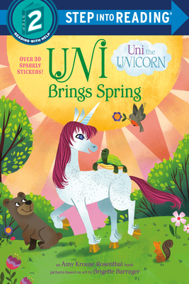 Uni Brings Spring (Uni the Unicorn) by Amy Krouse Rosenthal