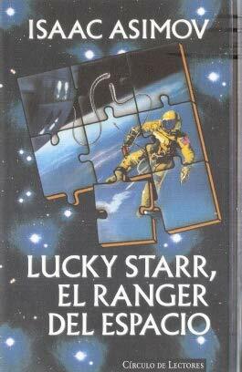 Lucky Starr, El Ranger del Espacio by Paul French, Isaac Asimov