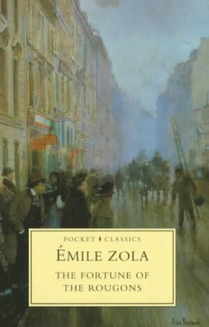 The Fortune of the Rougons by Émile Zola