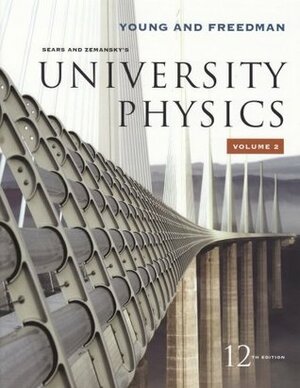 University Physics, Volume 2: Chapters 21-37 by Hugh D. Young, A. Lewis Ford, Roger A. Freedman