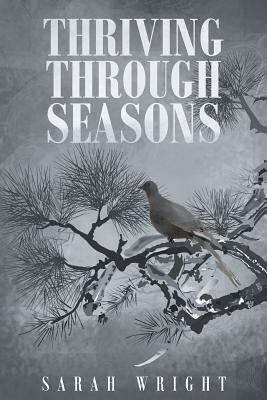 Thriving Through Seasons by Sarah Wright