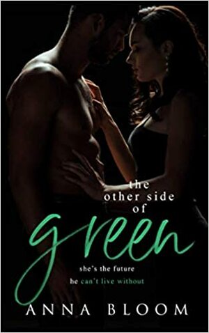 The Other Side of Green by Anna Bloom