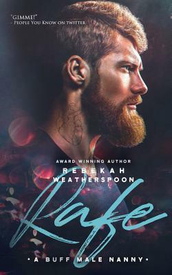 Rafe: A Buff Male Nanny by Rebekah Weatherspoon