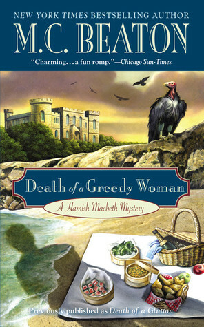 Death of a Greedy Woman by M.C. Beaton