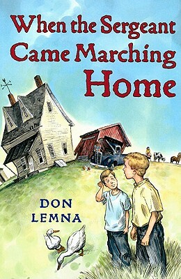 When the Sergeant Came Marching Home by Don Lemna