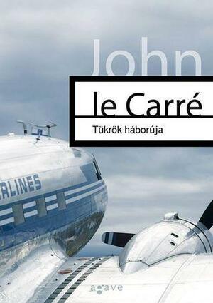 Tükrök háborúja by John le Carré